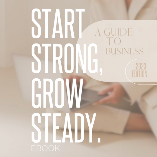 Start Strong, Grow Steady | Business E-Book